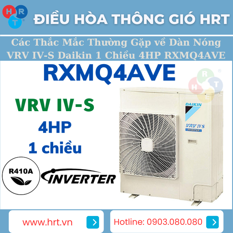 Trong thế giới của công nghệ làm lạnh, Dàn Nóng VRV IV-S Daikin 1 Chiều 4HP RXMQ4AVE đang thu hút sự quan tâm lớn với những tính năng ấn tượng và hiệu suất vượt trội. Trong bài viết này, chúng ta sẽ khám phá thông tin chi tiết về sản phẩm này, sản phẩm của Nhật Bản với loại VRV IVs (1 chiều Inverter) và gas R410A.